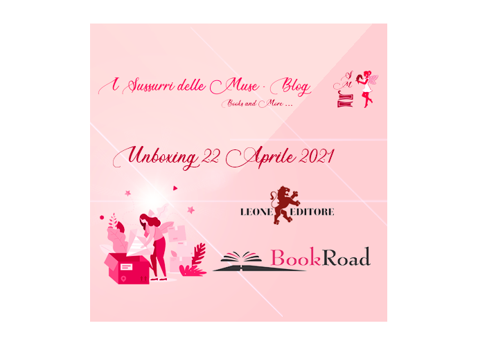 Unboxing Leone Editore & BookRoad Editore 22/04/2021