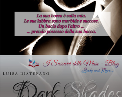 Estratto #1 Dark Shades – Sfumature Oscure di Luisa Distefano